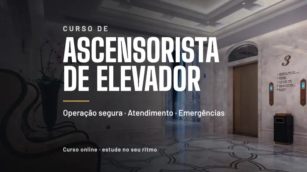 Curso de Ascensorista de Elevador: Operação Segura, Atendimento e Emergências